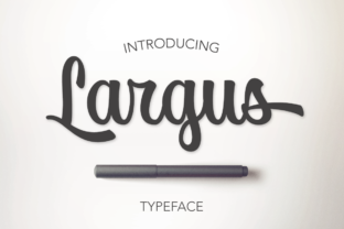 Largus: The Bold Script Font for Marketers