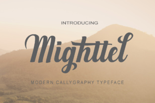 Mighttel Font Review: A Handwritten Typeface for Authentic Brands