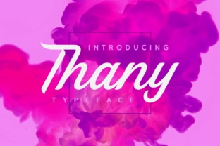 Thany: A Painterly Typeface for Modern Campaigns