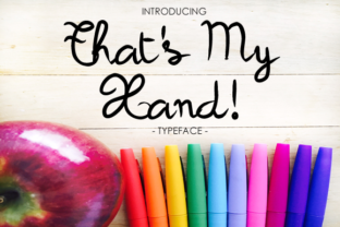 That s My Hand: A Relaxed Script Font for Modern Brands