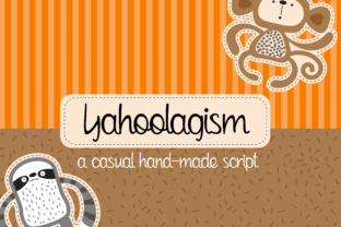 Yahoolagism: A Script Font for Bold Campaigns